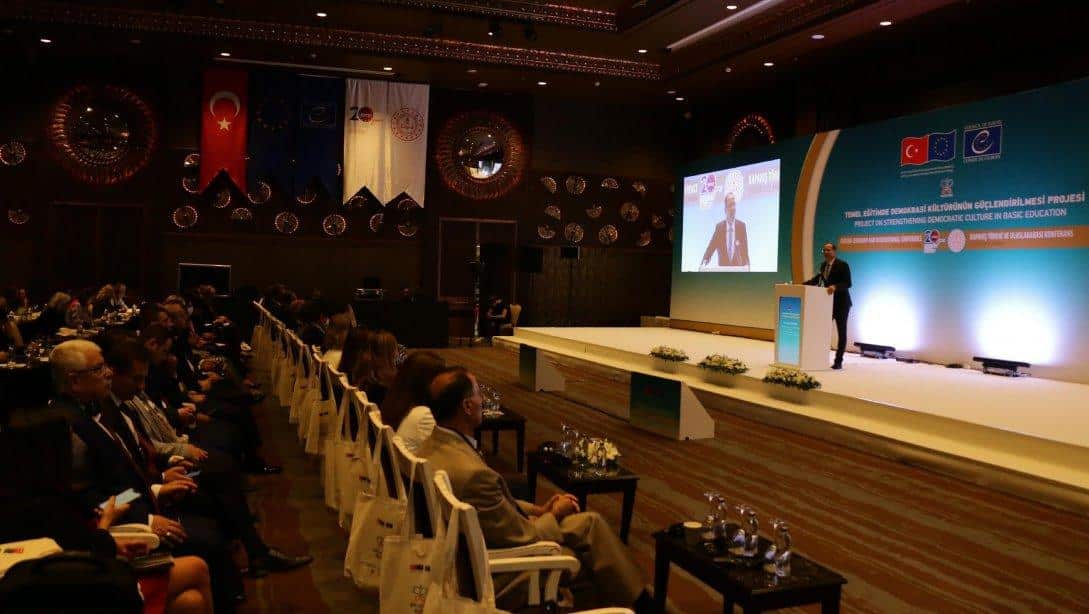 Temel Eğitimde Demokrasi Kültürünün Güçlendirilmesi Projesi Uluslararası Konferans ve Kapanış Töreni Temel Eğitim Genel Müdürü Tuncay MORKOÇ'un Katılımı ile Ankara'da Gerçekleştirildi