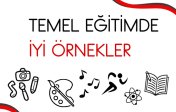 Temel Eğitimde İyi Örnekler